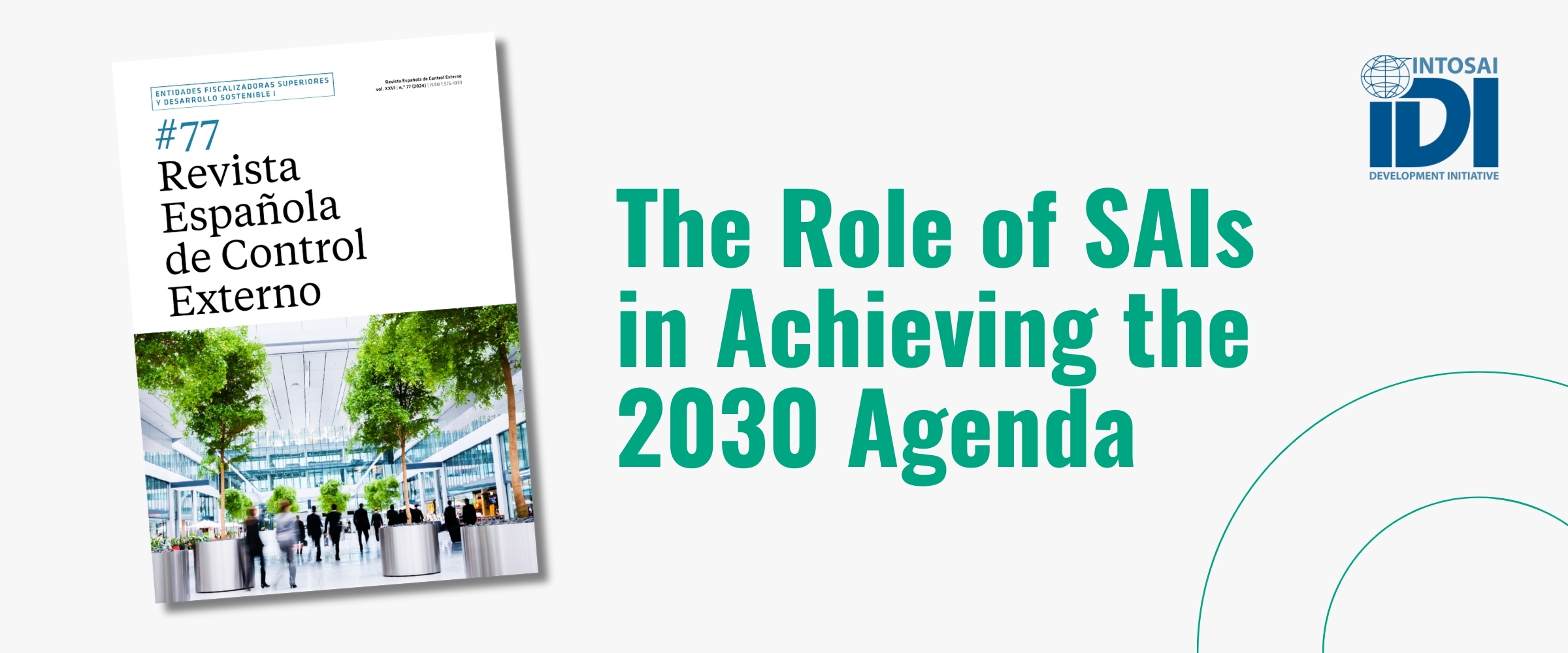 Holistic support of IDI for strengthening the role of SAIs in achieving the 2030 agenda