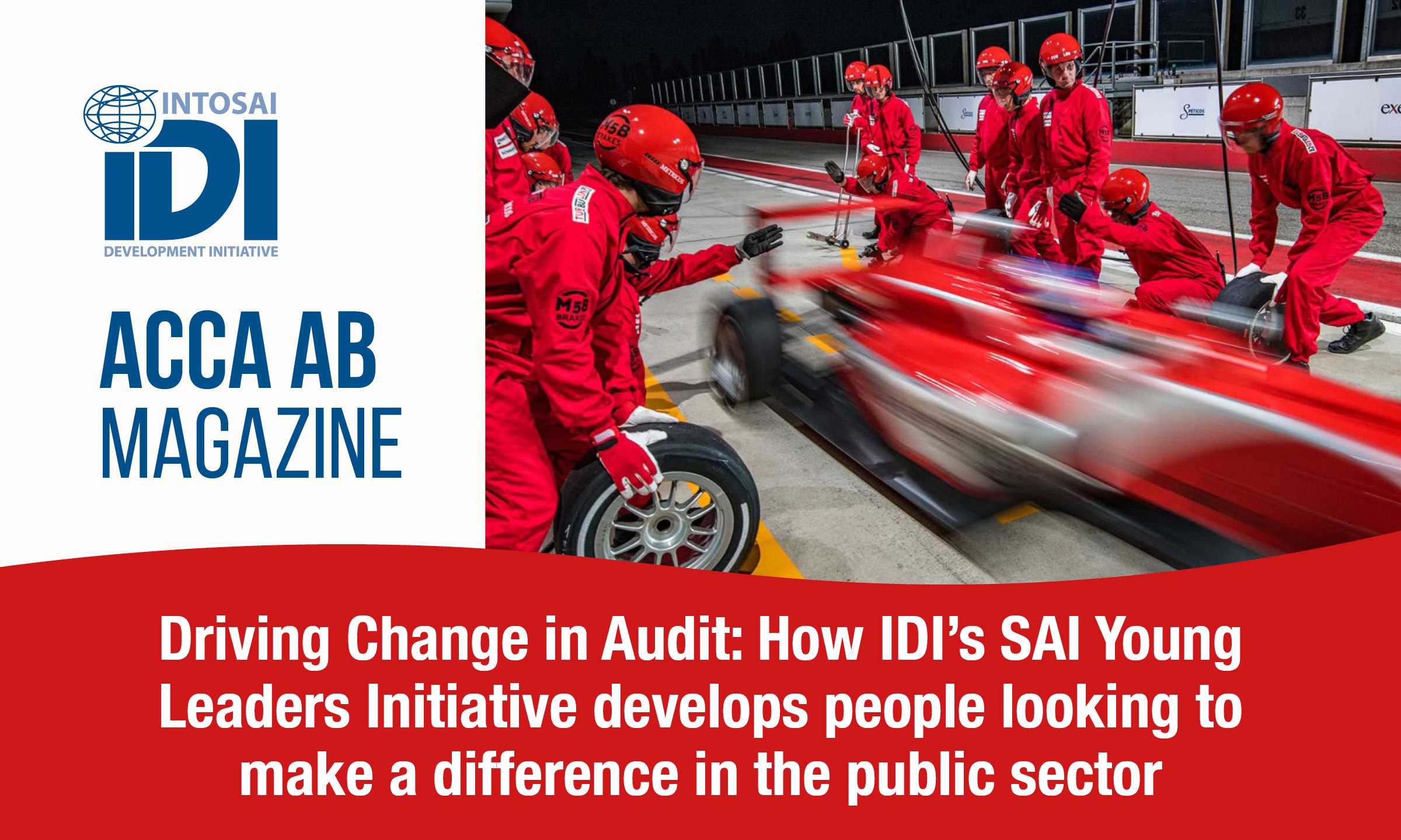 يدعم برنامج القادة الشباب لجهاز SAI التابع لـ IDI ميزات المدققين العامين في مجلة AB التابعة لجمعية المحاسبين القانونيين المعتمدين (ACCA).