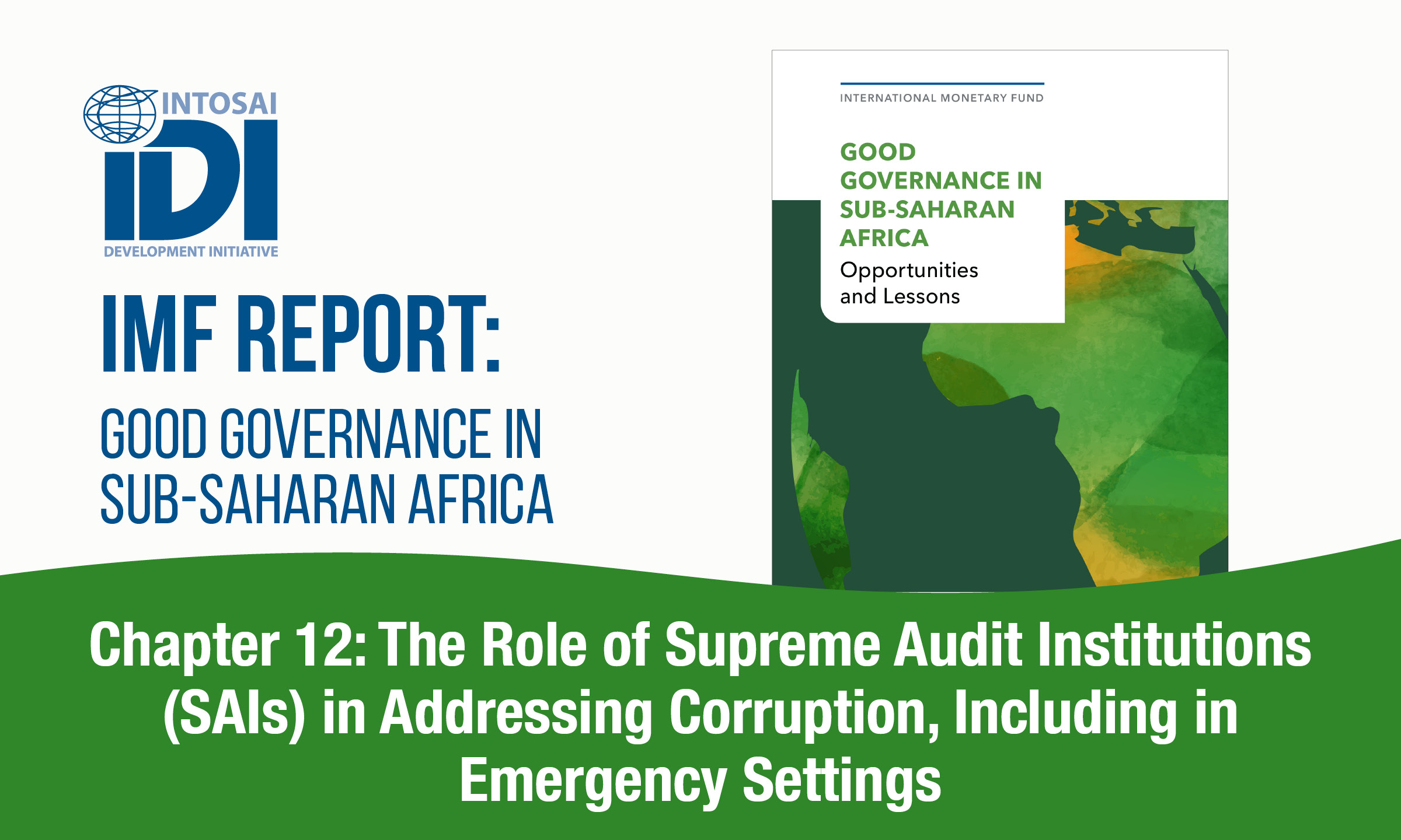 IDI addresses SAIs' role in tackling corruption in IMF's report: Good Governance in Sub-Saharan Africa