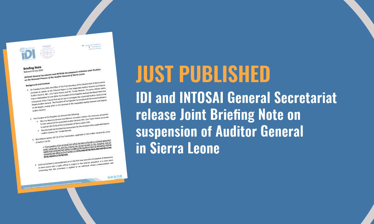 IDI and INTOSAI General Secretariat Issue Joint Position Expressing Concern over the Removal Process of Sierra Leone’s Auditor General