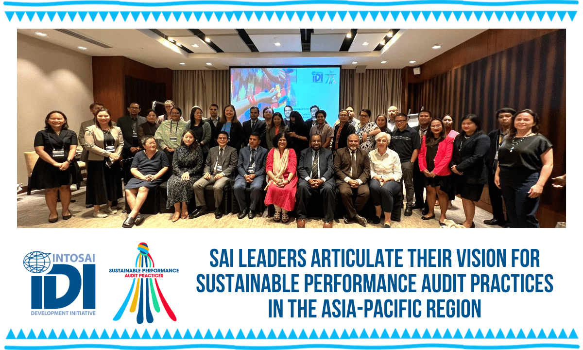 SAI Leaders articulate their vision for sustainable performance audit practices in the Asia-Pacific region 