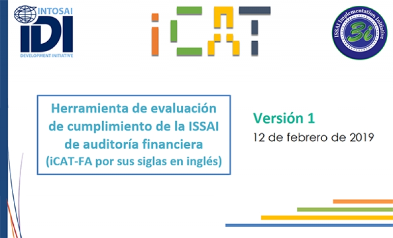 Herramienta de Evaluación de Cumplimiento de la ISSAI (iCAT) de Auditoría Financiera y Guía-Versión 1