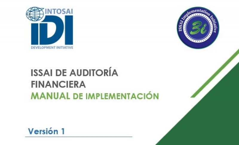 Manual de implementación de las ISSAI de Auditoría Financiera, versión 1