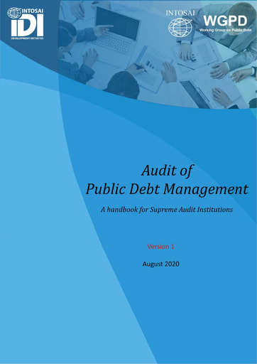 Audit of Public Debt Management: A Handbook for Supreme Audit Institutions (Version 1)