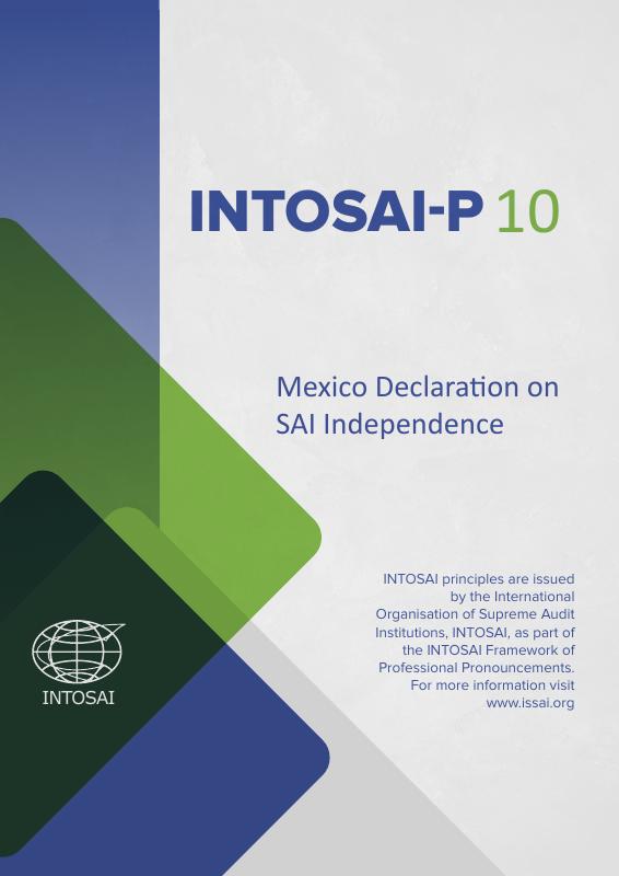 INTOSAI-P 10: Mexico Declaration on SAI Independence