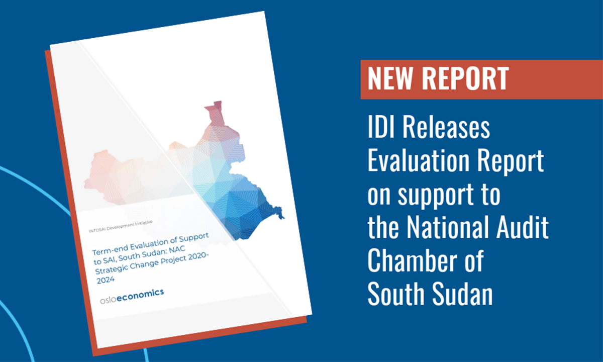 IDI Releases New Evaluation Report on its Support to the National Audit Chamber of South Sudan