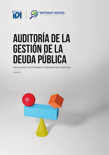 Auditoría de la Gestión de la Deuda Pública: Manual para las Entidades Fiscalizadoras Superiores